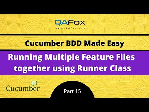 Running Multiple Feature Files together using Runner Class (Cucumber BDD - Part 15)