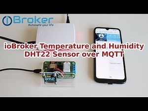 ioBroker Temperature and Humidity DHT22 Sensor over MQTT with HASS-MQTT Adapter