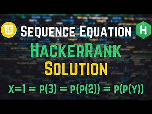 Sequence Equation | HackerRank Solution Javascript