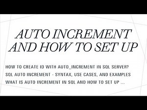 What is Auto Increment in SQL and How to Set Up| What is identity in SQL Server with an example?
