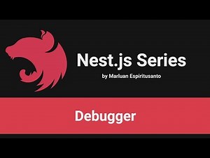 011. Nest.js Series: Configurando el Debugger