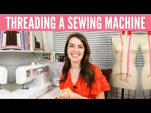 How to Thread a Sewing Machine | Sewing Machine Basics