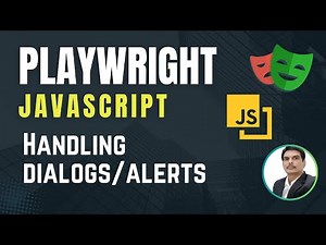 Playwright with Javascript | How to Handle Dialogs Or Alerts | alert(),confirm(), prompt() | Part 16