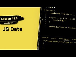 JavaScript For Beginners #29 | JavaScript Date Explained