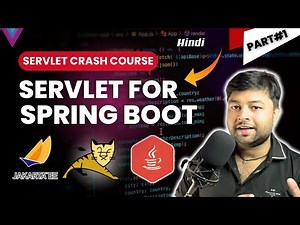 🚀 Learn Servlet for Spring Boot | Servlet Crash Course | Learn What Matters | Servlet in Hindi