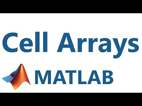 Matlab: Cell Arrays
