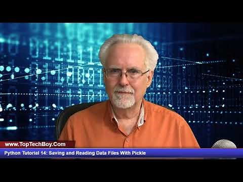 Python Tutorial 14: Saving and Reading Data Files With Pickle