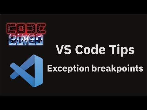 VS Code tips — Exception breakpoints