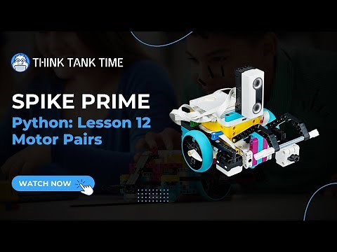 LEGO Spike Prime - Lesson 12 (Motor Pairs)