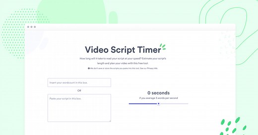 Video Script Timer: Estimate Script Length & Video Duration