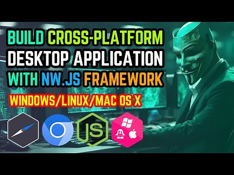 How to Build Cross-Platform Desktop Application | NW.js Tutorial