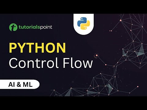 Control Flow in Python | Transfer, Iterative and Conditional Statements(if, if else)| Tutorialspoint