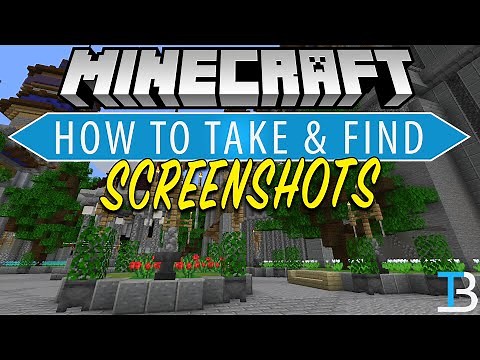 How To Take Screenshots in Minecraft (Where to Find Screenshots in Minecraft)