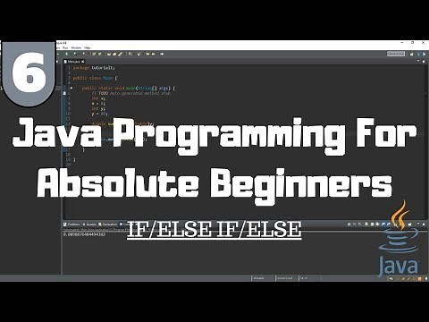 Java Tutorial for Beginners #6 - If/Else/Else If