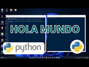 Aprende Python Desde Cero: Hola Mundo - Escribe Tu Primer Programa en Python