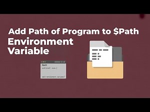 Ubuntu GUIDE: How to Add Path of a Program to $Path Environment Variable?