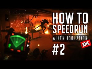 How To Speedrun Alien Isolation Mission 2 [Nightmare, No Major Glitches]