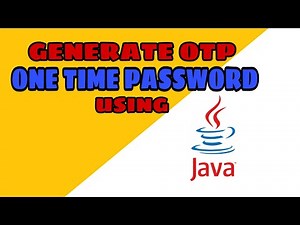 How to generate OTP(One Time Password) using Java | Random Class | Java | Eclipse