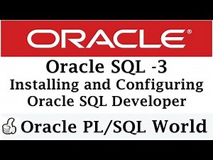 How to Install SQL Developer on Windows | Oracle Tutorials for Beginners