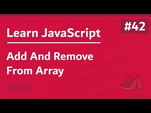 Learn JavaScript In Arabic 2021 - #042 - Add And Remove From Array