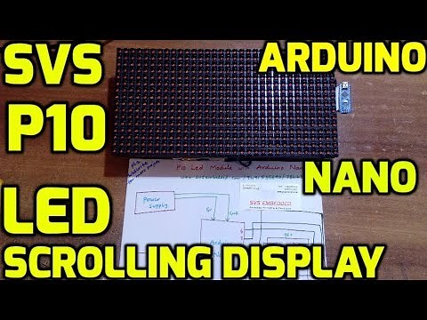 Arduino Project: Display Text On P10 LED module With Arduino Nano
