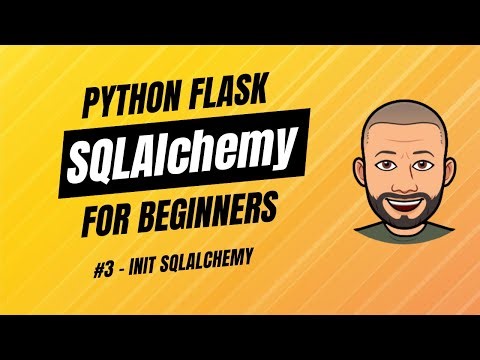 SQLAlchemy + Flask for Beginners with project - #3 Initialize SQLAlchemy