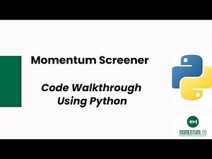 Momentum Stock Screener using Python - Code Walkthrough