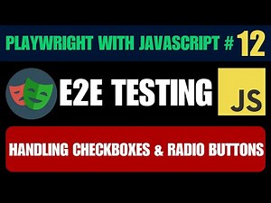 Playwright with Javascript tutorial #12 | Handling Checkboxes & Radio Buttons
