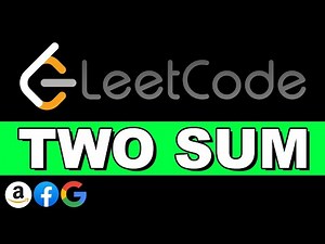 LeetCode Two Sum - Explained in 10 minutes - Python