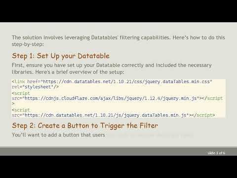 How to Implement a Custom Filter in Datatables to Remove Duplicate Rows on Button Click