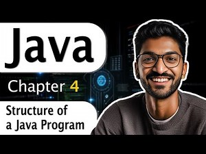 L-4 Structure of a Java Program | Complete Java Course 2025 #java