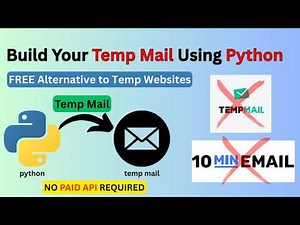 Build Your Own Temporary Mail with Python (No More Temp Mail Sites!)
