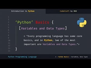 Python Basics - Variables and data types - CodeCraft by MAK
