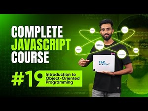 Introduction to Object Oriented Programming | Day 19 | Complete JavaScript Course 2025