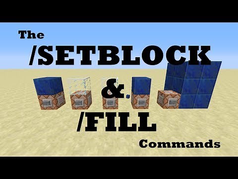 The Setblock & Fill Commands - A Quick Minecraft Tutorial