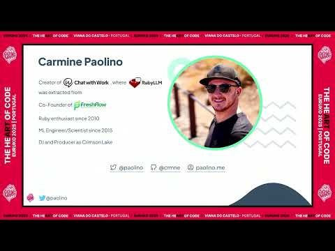 [Euruko 2025] “RubyLLM: Making AI Development Beautiful Again” – Carmine Paolino (Germany)