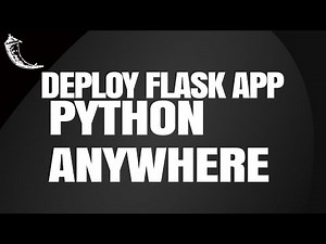 Deploying Flask Apps Using Python Anywhere
