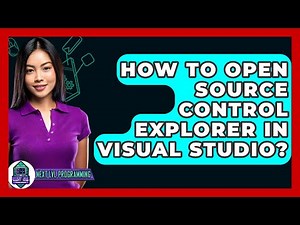 How To Open Source Control Explorer In Visual Studio? - Next LVL Programming