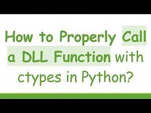 How to Properly Call a DLL Function with ctypes in Python?