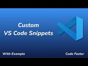 How To Create Custom VSCode Snippets