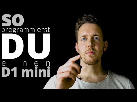 Programming the ESP8266 D1 mini | Arduino IDE | Arduino Tutorial in German [for beginners]