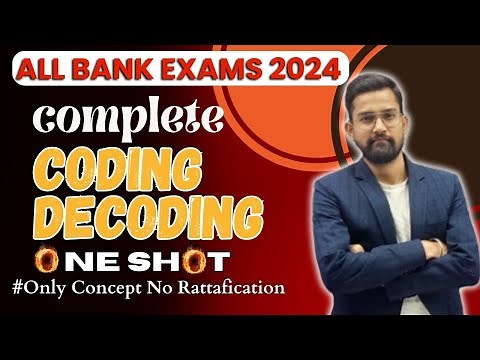 All Bank Exams 2024 | Complete Coding Decoding Reasoning in One Shot| Reasoning By Sanjay Sir