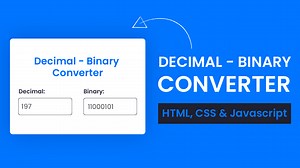 Decimal-Binary Converter | HTML, CSS & Javascript | Coding Artist