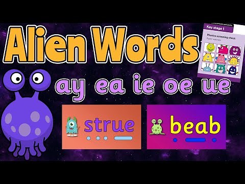 ALIEN WORDS PHASE 5: AY EA IE OE UE 👽 PHONIC SCREEN PRACTISE 💚 Miss Ellis #alienwords