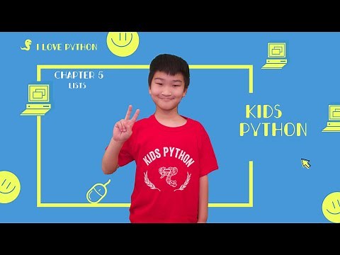 Coding For Kids, Kids Python 101: Chapter 5 Lists