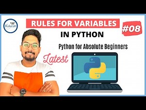 #8 Python Tutorial for Beginners | Python Variable Naming Rules | Rules for Python Variables