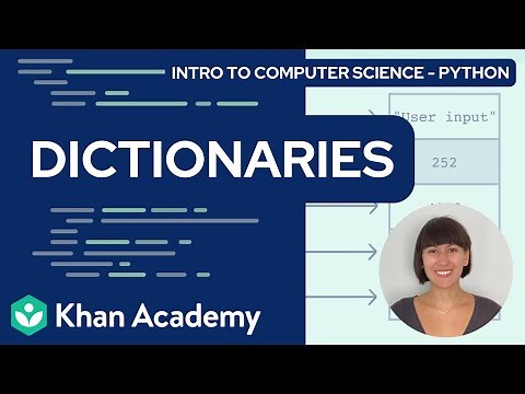 Dictionaries (FULL UNIT) | Intro to CS - Python | Khan Academy