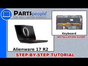 Dell Alienware 17 R2 (P43F001) Keyboard How-To Video Tutorial