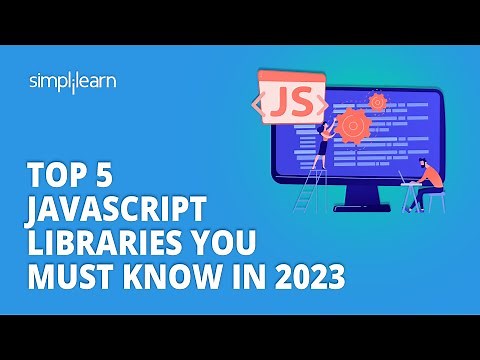 Top 5 Javascript Libraries You Must Know in 2026 | Javascript Libraries 2026 | Simplilearn