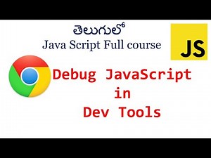 Debug JavaScript | JavaScript debugging in devtools| How to debug Javascript | Chrome dev tools